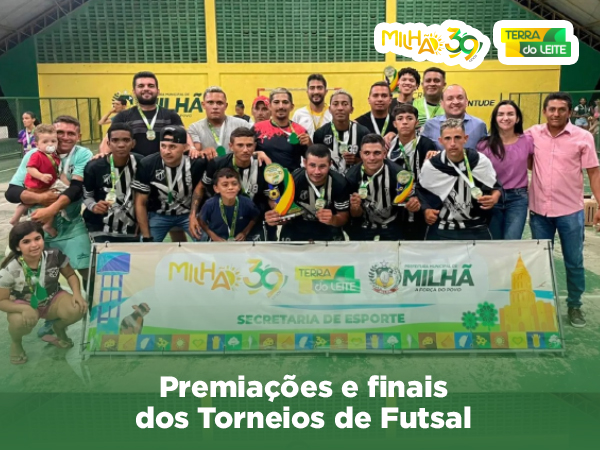 Premiações e finais dos Torneios de Futsal